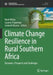 Climate Change Resilience in Rural Southern Africa: Dynamics, Prospects and Challenges by Mark Matsa