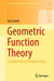 Geometric Function Theory: A Second Course in Complex Analysis by Tom Carroll