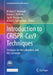 Introduction to Crispr-Cas9 Techniques: Strategies for the Laboratory and the Classroom by Michael J. Wolyniak