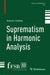 Suprematism in Harmonic Analysis by Antonio Córdoba