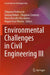 Environmental Challenges in Civil Engineering III by Zbigniew Perkowski