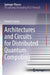 Architectures and Circuits for Distributed Quantum Computing by Daniele Cuomo
