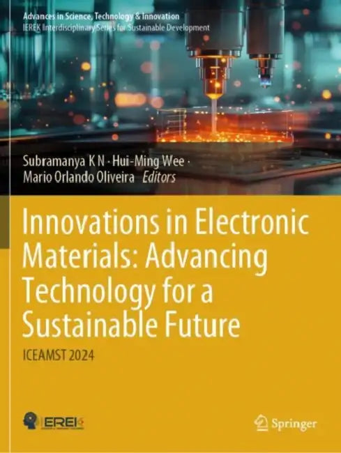 Innovations In Electronic Materials Advancing Technology For A Sustainable Future