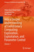 Into a Deeper Understanding of Evolutionary Computing: Exploration, Exploitation, and Parameter Control: Volume 1 by Abdul Hanif Abdul Halim