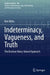 Indeterminacy, Vagueness, and Truth: The Boolean Many-Valued Approach by Ken Akiba