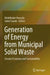 Generation of Energy from Municipal Solid Waste: Circular Economy and Sustainability by Abdelkader Anouzla