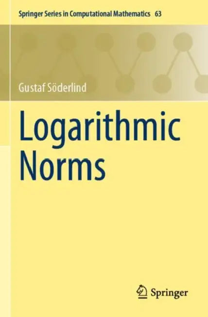 Logarithmic Norms by Gustaf Söderlind
