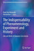 The Indispensability of Phenomenology, Experiment and History: Life and Work of Johannes Linschoten by René Van Hezewijk