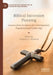 Biblical Succession Planning: Lessons from Scripture for Contemporary Organizational Leadership by Joshua D. Henson