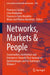 Networks, Markets & People: Communities, Institutions and Enterprises Towards Post-Humanism Epistemologies and AI Challenges, Volume 7 by Francesco Calabrò