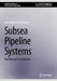 Subsea Pipeline Systems: Building and Classification by Alexander Arnfinn Olsen