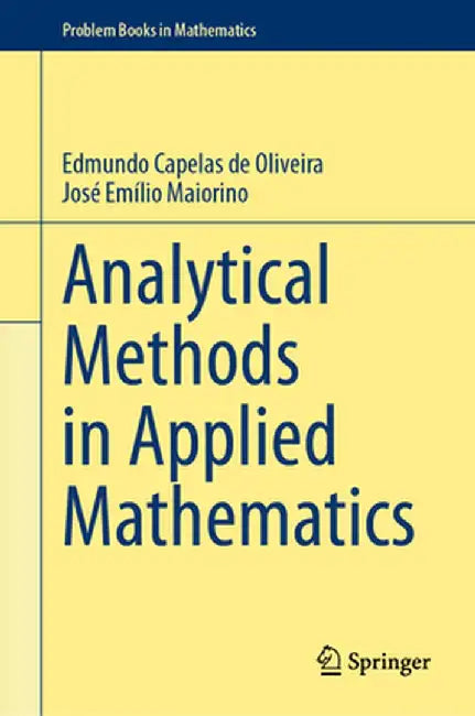 Analytical Methods in Applied Mathematics by Edmundo Capelas De Oliveira