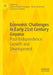 Economic Challenges in Early 21st Century Guyana: Post-Independence Growth and Development by Dianna Dasilva-Glasgow