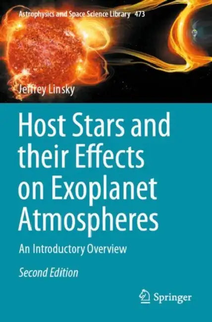Host Stars and Their Effects on Exoplanet Atmospheres: An Introductory Overview by Jeffrey Linsky