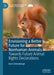 Envisioning a Better Future for Nonhuman Animals: Towards Future Animal Rights Declarations by Doris Schneeberger
