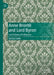 Anne Brontë and Lord Byron: Lost Echoes of Influence by Jessica Lewis