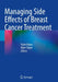 Managing Side Effects of Breast Cancer Treatment by Yeşim Bakar