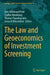 The Law and Geoeconomics of Investment Screening by Jens Hillebrand Pohl