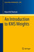 An Introduction to Kms Weights by Klaus Erik Thomsen