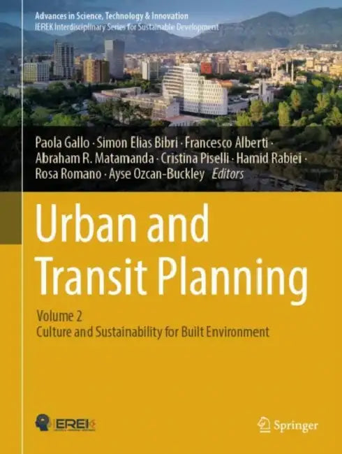 Urban and Transit Planning: Culture and Sustainability for Built Environment by Paola Gallo