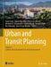 Urban and Transit Planning: Culture and Sustainability for Built Environment by Paola Gallo