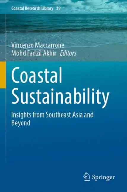 Coastal Sustainability: Insights from Southeast Asia and Beyond by Vincenzo Maccarrone