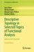 Descriptive Topology in Selected Topics of Functional Analysis: Updated and Expanded by Jerzy Kąkol