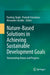 Nature-Based Solutions in Achieving Sustainable Development Goals: Harmonizing Nature and Progress by Pardeep Singh