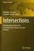 Intersections: Interdisciplinary Research on Architecture, Design, City and Territory by Magdalena Vicuña