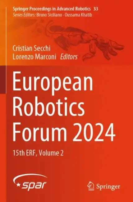 European Robotics Forum 2024: 15th Erf by Cristian Secchi