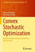 Convex Stochastic Optimization: Dynamic Programming and Duality in Discrete Time by Teemu Pennanen