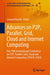 Advances on P2p, Parallel, Grid, Cloud and Internet Computing: The 19th International Conference on P2p, Parallel, Grid, Cloud and Internet Computing by Leonard Barolli