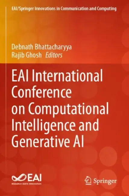 EAI International Conference on Computational Intelligence and Generative AI by Debnath Bhattacharyya