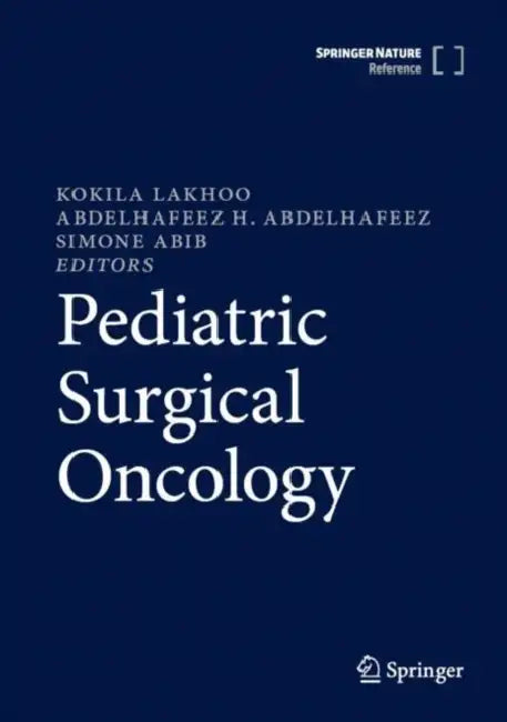 Pediatric Surgical Oncology by Kokila Lakhoo