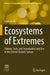 Ecosystems of Extremes: Climate, Soils, and Sustainable Land Use in the Central-Eastern Sahara by Fayez Alaily