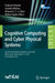 Cognitive Computing and Cyber Physical Systems: 5th Eai International Conference, Ic4s 2024, Bhimavaram, India, April 5-7, 2024, Proceedings, Part-I by Prakash Pareek