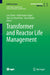 Transformer and Reactor Life Management by Luiz Cheim
