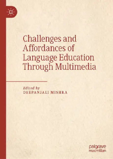 Technology Driven Language Learning: Innovations and Applications by Deepanjali Mishra