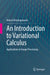 An Introduction to Variational Calculus: Applications in Image Processing by Hebert Montegranario