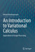 An Introduction to Variational Calculus: Applications in Image Processing by Hebert Montegranario