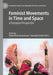 Feminist Movements in Time and Space: A European Perspective by Giada Bonu Rosenkranz
