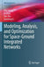 Modeling, Analysis, and Optimization for Space-Ground Integrated Networks by Min Sheng