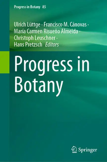 Progress in Botany Vol. 85 by Ulrich Lüttge