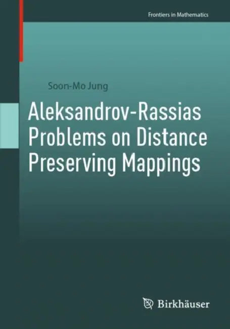 Aleksandrov-Rassias Problems on Distance Preserving Mappings by Soon-Mo Jung