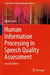 Human Information Processing in Speech Quality Assessment by Stefan Uhrig
