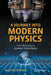 A Journey Into Modern Physics: From Relativity to Quantum Technologies by Carmine Granata