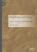 Middleton and Time: Clocks, Calendars, and Temporality by Eric Dunnum