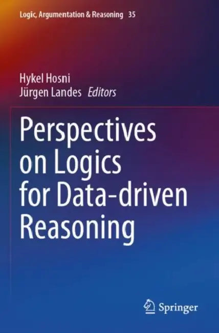 Perspectives on Logics for Data-driven Reasoning by Hykel Hosni