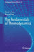 The Fundamentals of Thermodynamics by David A. Lavis