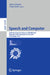 Speech and Computer: 26th International Conference, Specom 2024, Belgrade, Serbia, November 25-28, 2024, Proceedings, Part I by Alexey Karpov